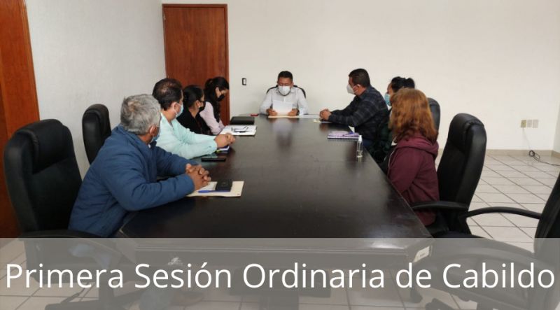 Primera Sesión Ordinaria de Cabildo